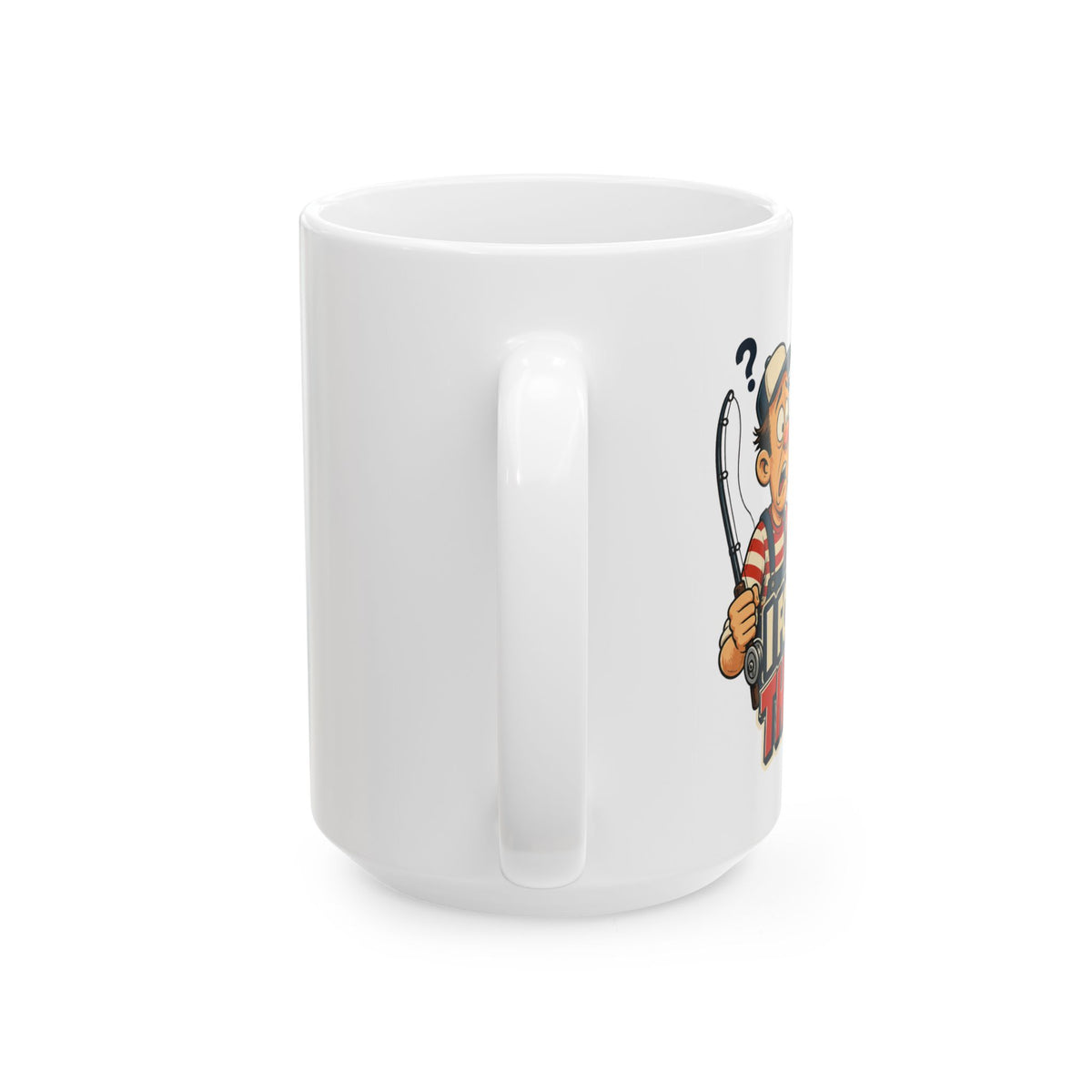 I Came I Saw I Forgot the Bait – Fishing Humor Collection | Funny Coffee Mug 11oz / 15oz