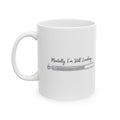 Mentally I’m Still Loading 67%– Humor Collection | Funny Coffee Mug 11oz / 15oz