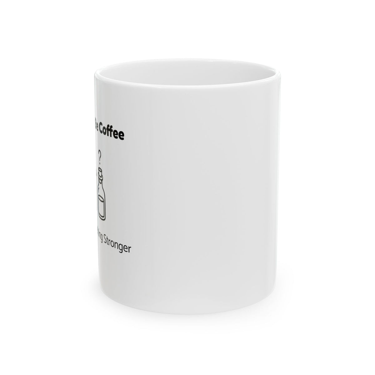 This Might Be Coffee – Humor Collection | Funny Coffee Mug 11oz / 15oz