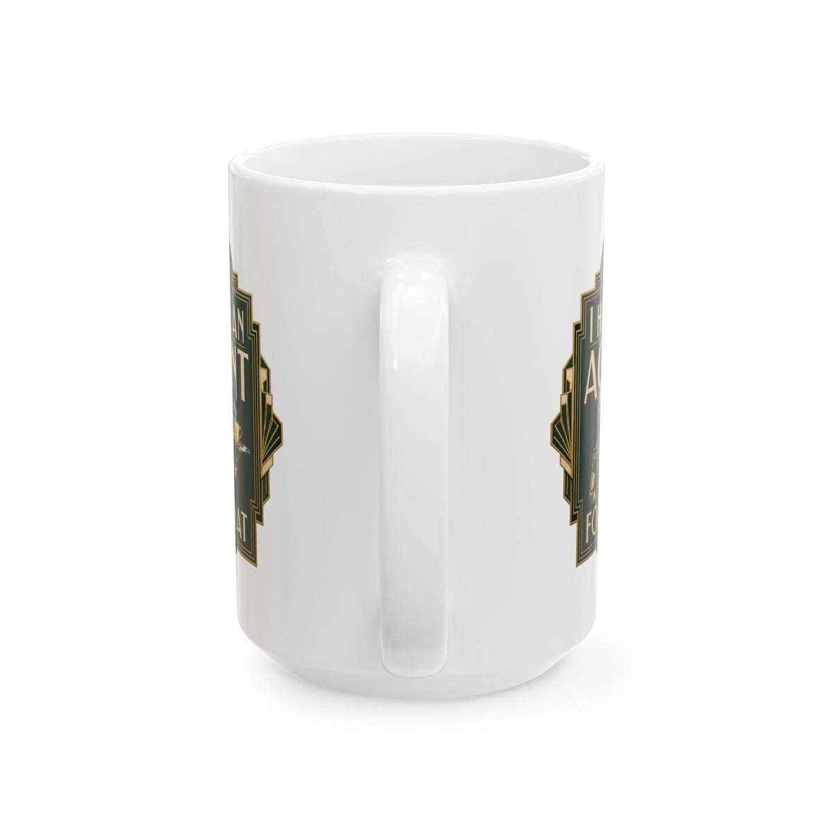 I Have An Agent For That – AI Humor Collection | Funny Coffee Mug 11oz / 15oz